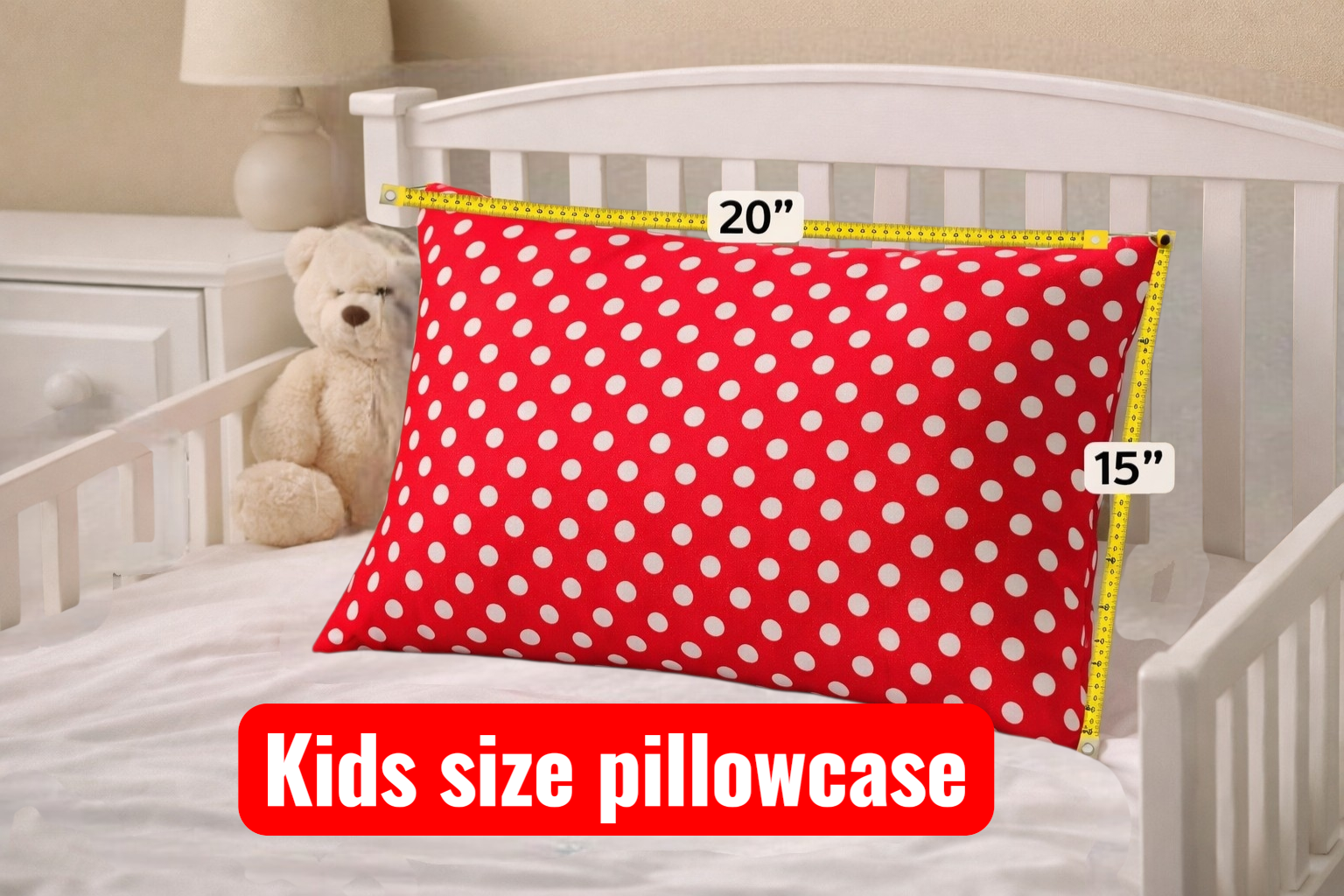 Toddler Pillowcase – 20” x 15”